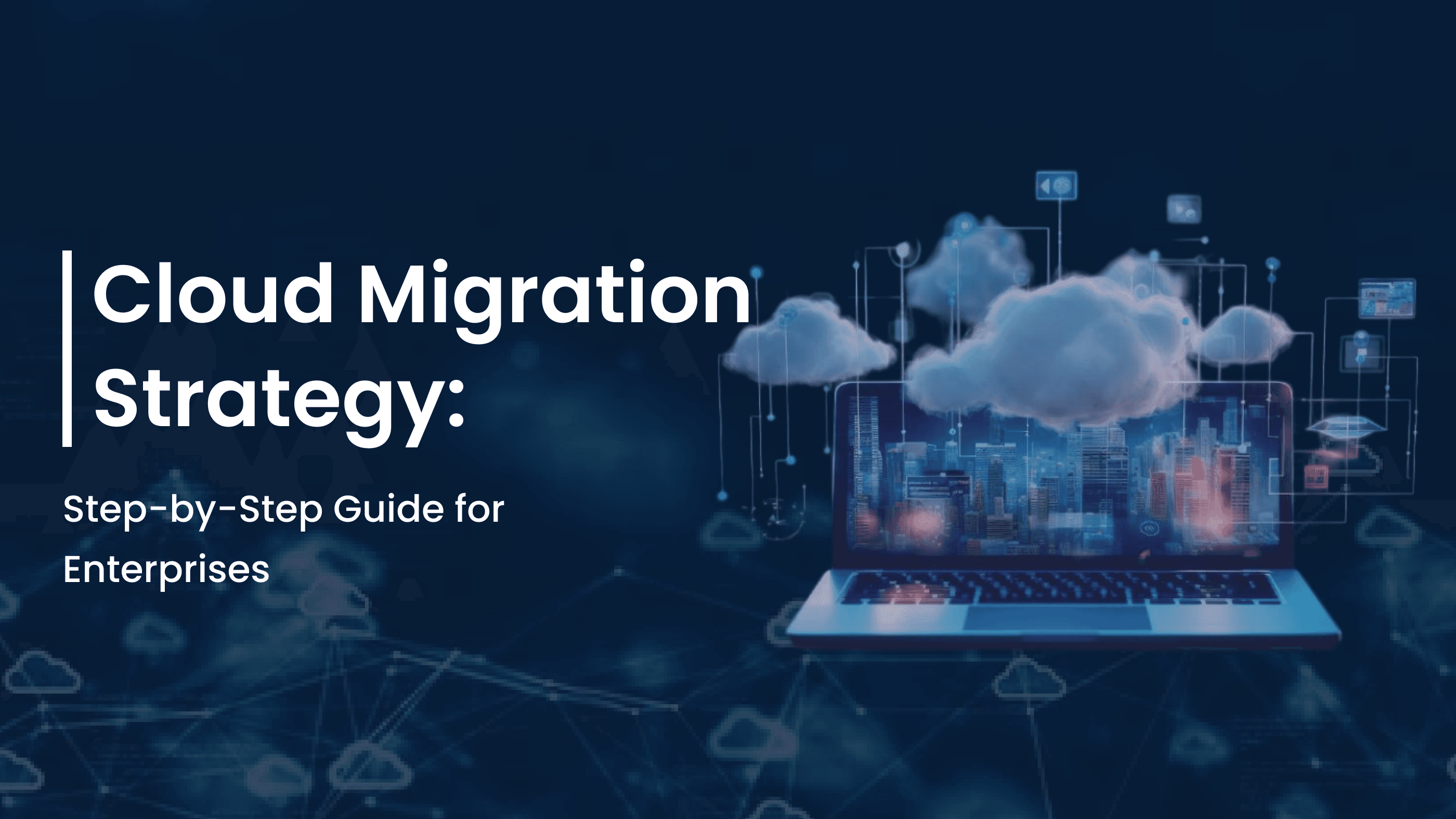 Cloud Migration Strategy